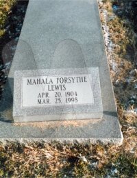 Mahala Lee Forsythe - grave marker